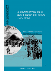 Le développement du ski dans le canton de Fribourg (1930-1960)