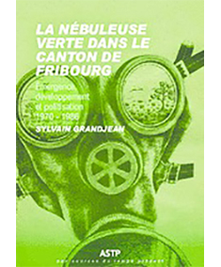 La «nébuleuse» verte dans le canton de Fribourg (1970-1986)