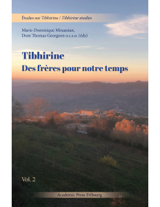 Tibhirine: des frères pour notre temps