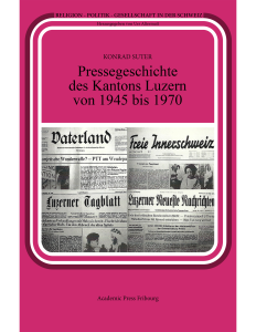 Pressegeschichte des Kantons Luzern von 1945 bis 1970